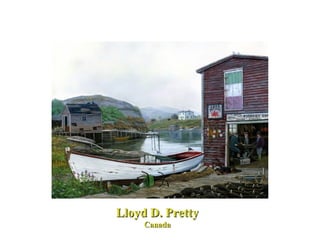 Lloyd D. Pretty Canada 