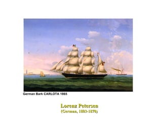 Lorenz Petersen (German, 1803-1870)   German Bark CARLOTA 1865   