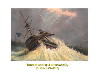Thomas Senior Buttersworth,  (British, 1768-1828)  