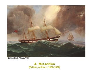 British Bark "Jausy" 1864   McLachlan (British, active c. 1860-1886) 