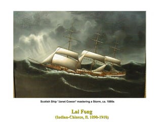 Lai FongLai Fong
(Indian-Chinese, fl. 1890-1910)(Indian-Chinese, fl. 1890-1910)
Scotish Ship *Janet Cowan* mastering a Storm, ca. 1880s
 