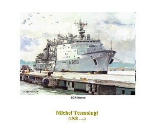 BCR Marne  Michel Tesmoingt (1928 ….) 