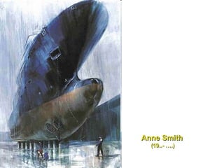 Anne Smith   (19..- ….) 