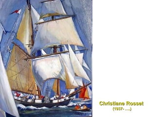 Christiane Rosset   (1937- ….) 