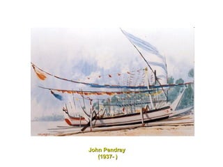 John Pendray  (1937- ) 