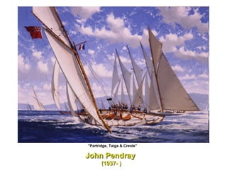 "Partridge, Taiga & Creole"  John Pendray  (1937- ) 