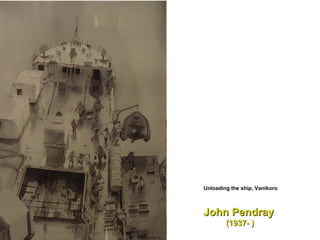 Unloading the ship, Vanikoro  John Pendray  (1937- ) 