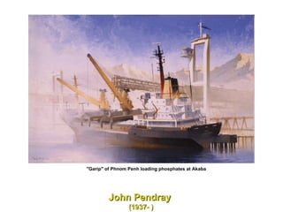 John Pendray  (1937- ) "Garip" of Phnom Penh loading phosphates at Akaba  