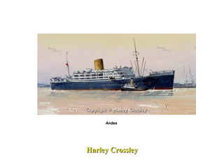 Harley Crossley Andes  