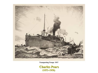 Charles Pears (1873–1958)  Transporting Troops  1917  