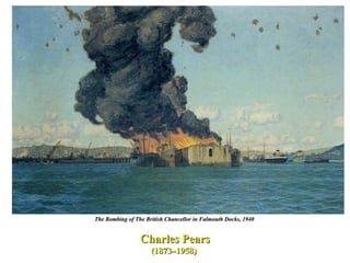 The Bombing of The British Chancellor in Falmouth Docks, 1940   Charles Pears (1873–1958)  