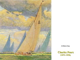 Charles Pears (1873–1958)  12-Metre Class  