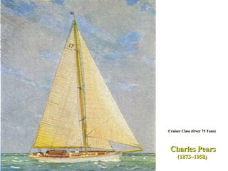 Charles Pears (1873–1958)  Cruiser Class (Over 75 Tons) 