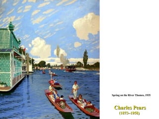 Charles Pears (1873–1958)  Spring on the River Thames, 1935 