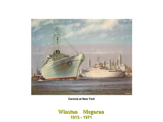 Caronia at New York Winston  Megoran  1913 - 1971   