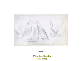 Yachting Charles Sheeler (1883-1965)   