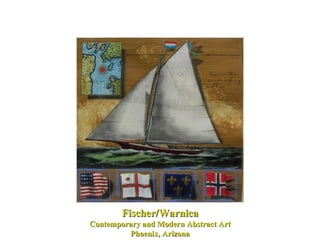 Fischer/Warnica Contemporary and Modern Abstract Art Phoenix, Arizona 