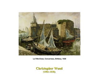 La Ville-Close, Concarneau, Brittany, 1930 Christopher Wood   (1901-1930)  