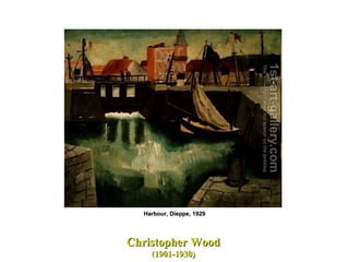 Christopher Wood   (1901-1930)  Harbour, Dieppe, 1929 