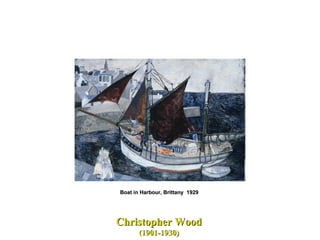 Christopher Wood   (1901-1930)  Boat in Harbour, Brittany  1929  