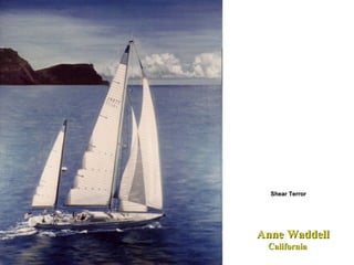 Anne Waddell California  Shear Terror  