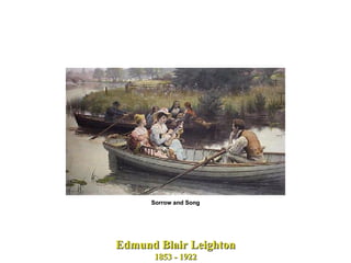 Edmund Blair Leighton 1853 - 1922 Sorrow and Song 