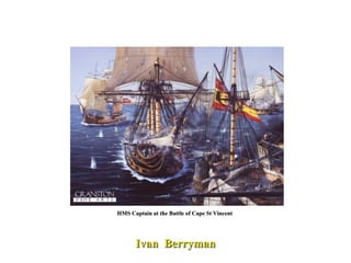 HMS Captain at the Battle of Cape St Vincent  Ivan  Berryman 
