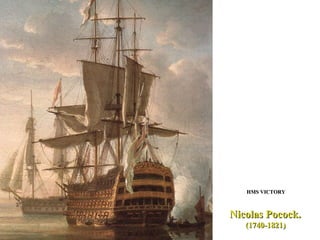 Nicolas Pocock.  (1740-1821)  HMS VICTORY  