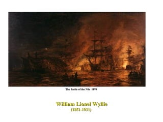 The Battle of the Nile  1899  William Lionel Wyllie (1851-1931)  