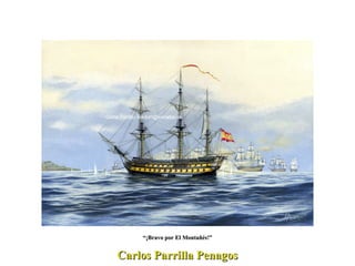 Carlos Parrilla Penagos “ ¡Bravo por El Montañés!” 