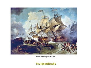Batalla del 1 de junio de 1794. No identificado 