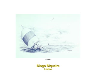 Grafite Diogo Siqueira Lisboa 