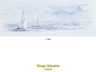 A volta Diogo Siqueira Lisboa 