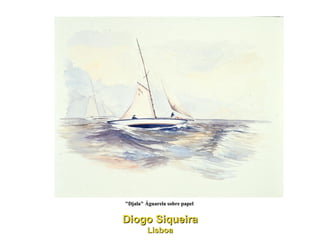 "Djala" Águarela sobre papel  Diogo Siqueira Lisboa 