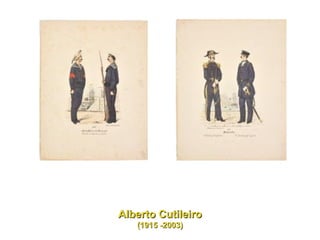 Alberto Cutileiro (1915 -2003)  