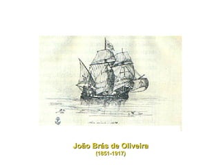 João Brás de Oliveira (1851-1917) 