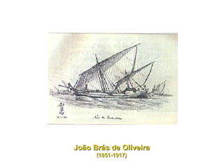 João Brás de Oliveira (1851-1917) 