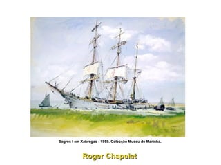 Sagres I em Xabregas - 1959. Colecção Museu de Marinha.   Roger Chapelet  