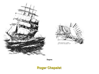 Sagres Roger Chapelet  