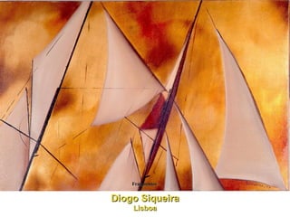 Fragmentos  Diogo Siqueira Lisboa 