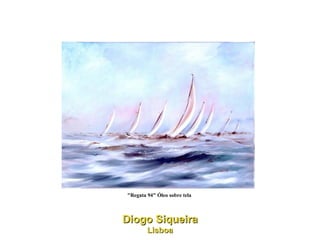 "Regata 94" Óleo sobre tela  Diogo Siqueira Lisboa 
