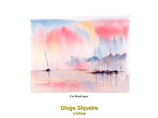 Cor Brasil agua Diogo Siqueira Lisboa 