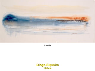 A mancha Diogo Siqueira Lisboa 