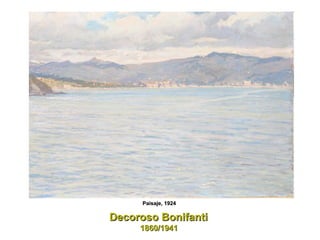 Decoroso Bonifanti  1860/1941  Paisaje, 1924  