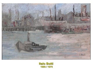 Italo Botti  1889 / 1974 
