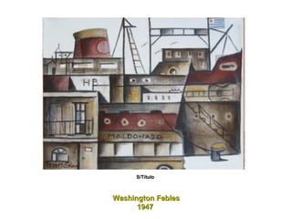 Washington Febles 1947  S/Título  