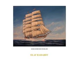 OLAF RAHARDT  SCHULSCHIFF DEUTSCHLAND  