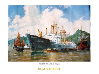 OLAF RAHARDT  DRESDEN 1958 auf Reede Tsingtau  