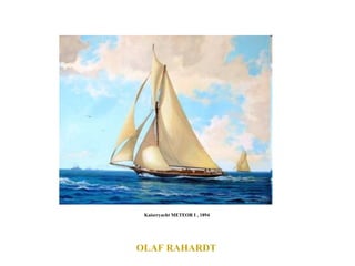 OLAF RAHARDT  Kaiseryacht METEOR I , 1894  