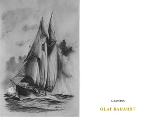 OLAF RAHARDT  L.A.DANTON  